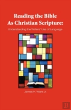 Bertrand.pt - Reading The Bible As Christian Scripture