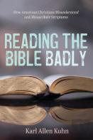 Reading The Bible Badly