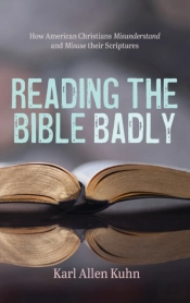 Reading The Bible Badly