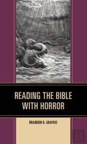 Reading The Bible With Horror