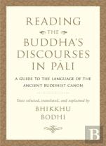 Reading The Buddha'S Discourses In Pali
