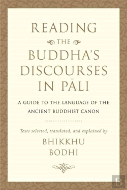 Bertrand.pt - Reading The Buddha'S Discourses In Pali