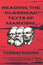 Reading The Classical Texts Of Marxism
