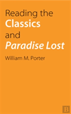 Bertrand.pt - Reading The Classics And Paradise Lost