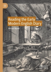 Reading The Early Modern English Diary