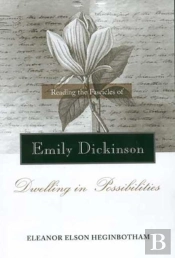 Reading The Fascicles Of Emily Dickinson