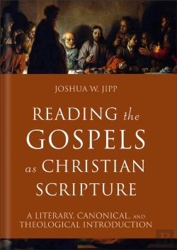 Bertrand.pt - Reading The Gospels As Christian Scripture (Reading Christian Scripture)