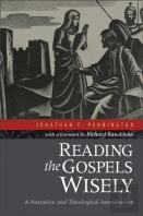 Reading The Gospels Wisely Â€“ A Narrative And Theological Introduction