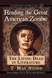 Reading The Great American Zombie