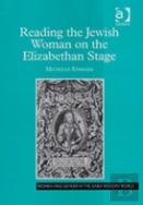Reading The Jewish Woman On The Elizabethan Stage