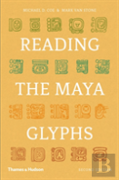Reading The Maya Glyphs