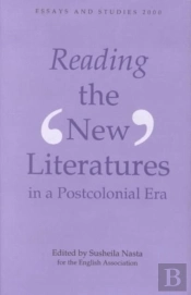 Reading The `New` Literatures In A Post-Colonial Era