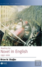 Reading The Novel In English 1950 - 2000