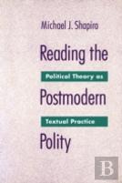 Reading The Postmodern Polity