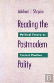 Reading The Postmodern Polity