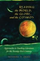 Reading The World, The Globe, And The Cosmos