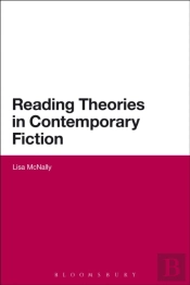 Reading Theories In Contemporary Fiction