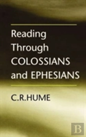 Reading Through Colossians And Ephesians