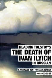 Reading Tolstoy'S The Death Of Ivan Ilyich In Russian