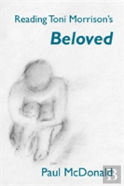 Reading Toni Morrison'S 'Beloved'