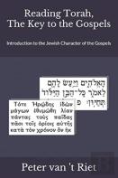 Reading Torah, The Key To The Gospels
