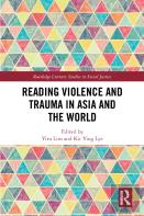Reading Violence And Trauma In Asia And The World