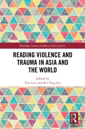 Reading Violence And Trauma In Asia And The World