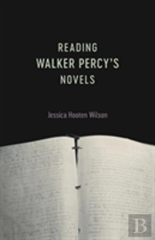 Reading Walker Percy'S Novels