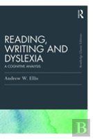 Reading, Writing And Dyslexia