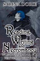 Reading, Writing And Necromancy