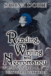 Reading, Writing And Necromancy