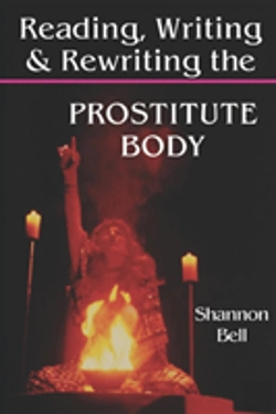 Bertrand.pt - Reading, Writing, And Rewriting The Prostitute Body