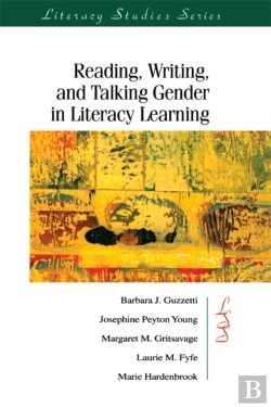 Bertrand.pt - Reading, Writing, And Talking Gender In Literacy Learning