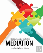 Readings And Case Studies In Mediation
