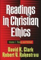 Readings In Christian Ethics Â€“ Theory And Method