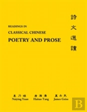 Readings In Classical Chinese Poetry And Prose