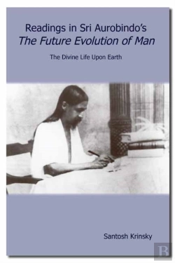 Bertrand.pt - Readings In Sri Aurobindo'S The Future Evolution Of Man