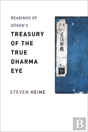Readings Of Dogen'S &Quote;Treasury Of The True Dharma Eye&Quote;