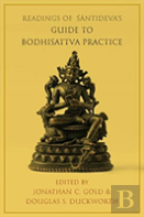Readings Of Santideva'S Guide To Bodhisattva Practice