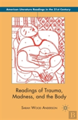 Bertrand.pt - Readings Of Trauma, Madness, And The Body