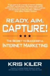 Ready, Aim, Capture! The Secret To Successful Internet Marketing