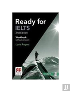 Bertrand.pt - Ready For Ielts (2nd Edition) Workbook Without Answers Pack