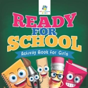 Ready For School | Activity Book For Girls