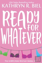 Ready For Whatever