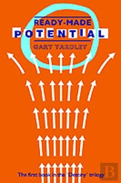 Ready-Made Potential - The Destiny Trilogy