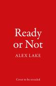 Ready Or Not