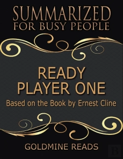 Bertrand.pt - Ready Player One - Summarized For Busy People: Based On The Book By Ernest Cline