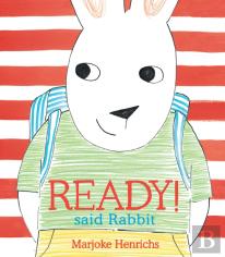 Ready! Said Rabbit