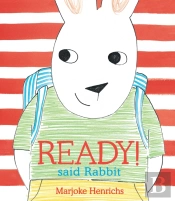 Ready! Said Rabbit