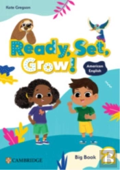 Ready, Set, Grow! Level 2 Big Book American English